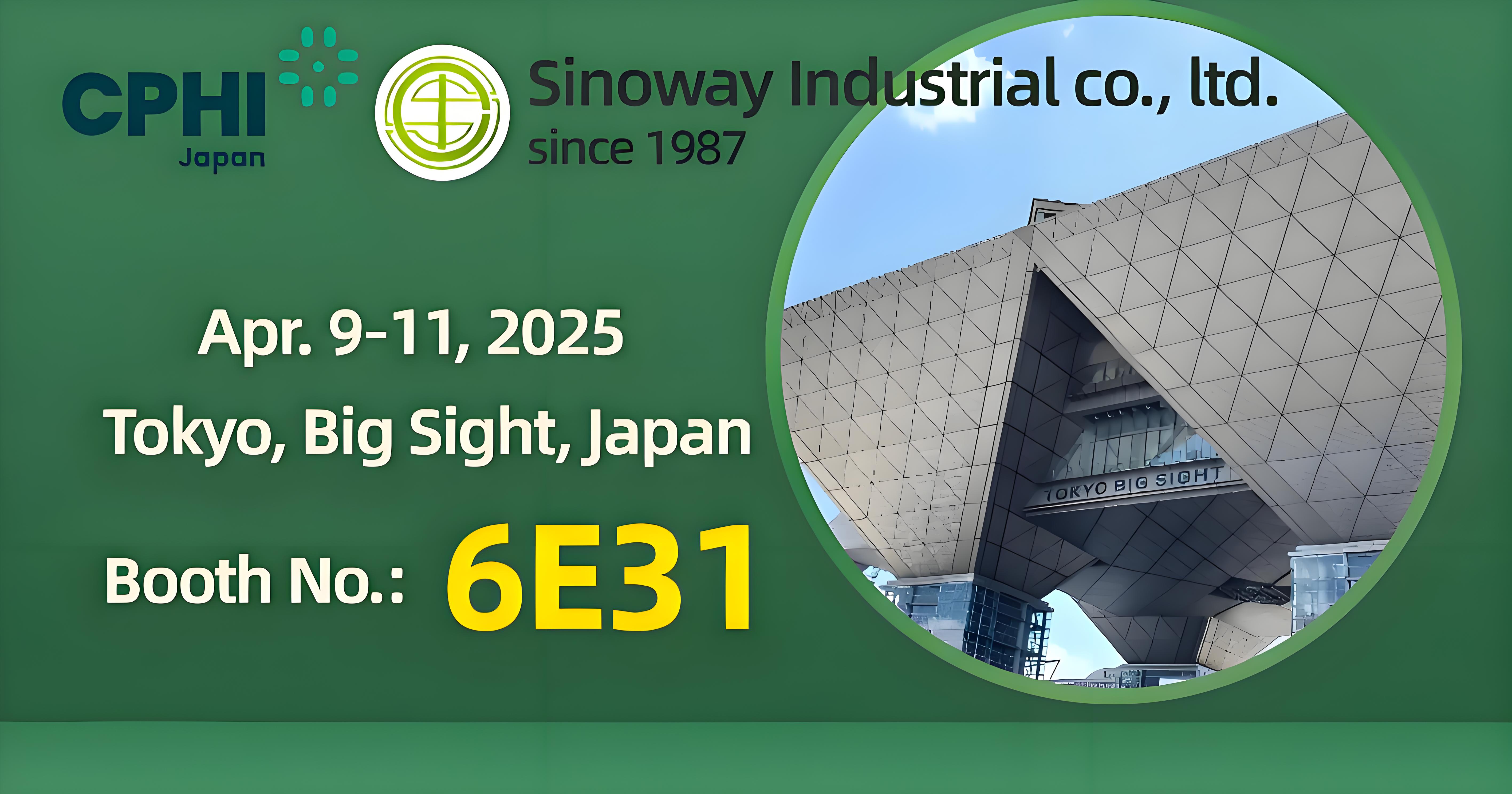 Ganz herzlich willkommen, Sinoways Stand 6E31 bei CPHI Japan 2025 zu besuchen